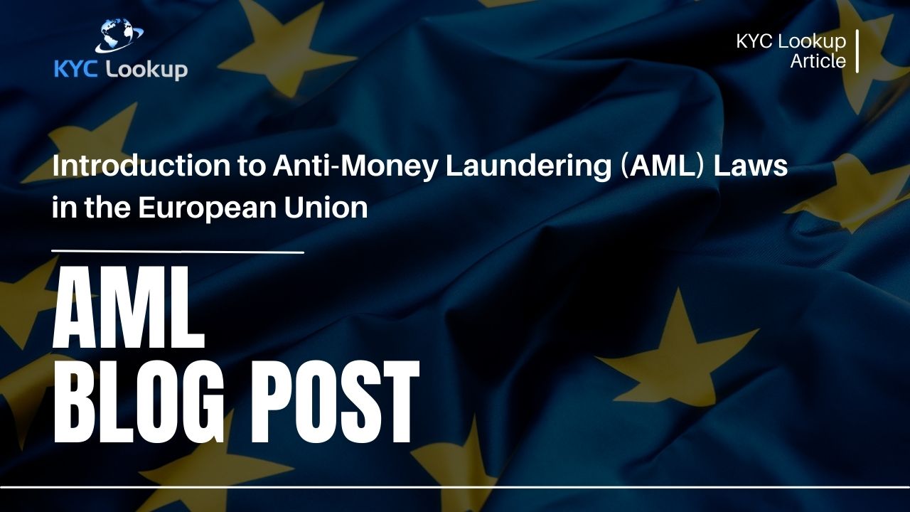 Introduction to AML Laws in the EU - KYC Lookup AML Online Courses