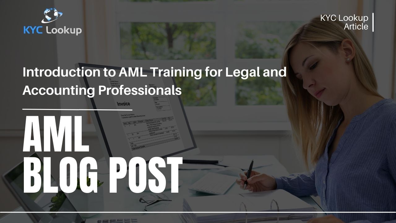 Introduction to AML Training for Legal and Accounting Professionals - KYC Lookup AML Courses