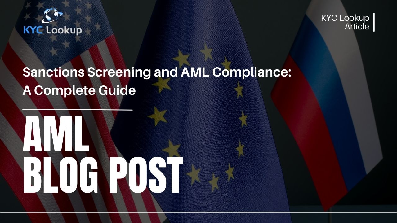 Sanctions Screening and AML Compliance A Complete Guide - KYC Lookup AML Courses Online