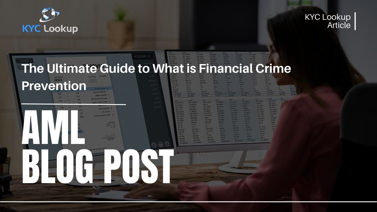 The Ultimate Guide to What is Financial Crime Prevention - KYC Lookup AML Online Courses